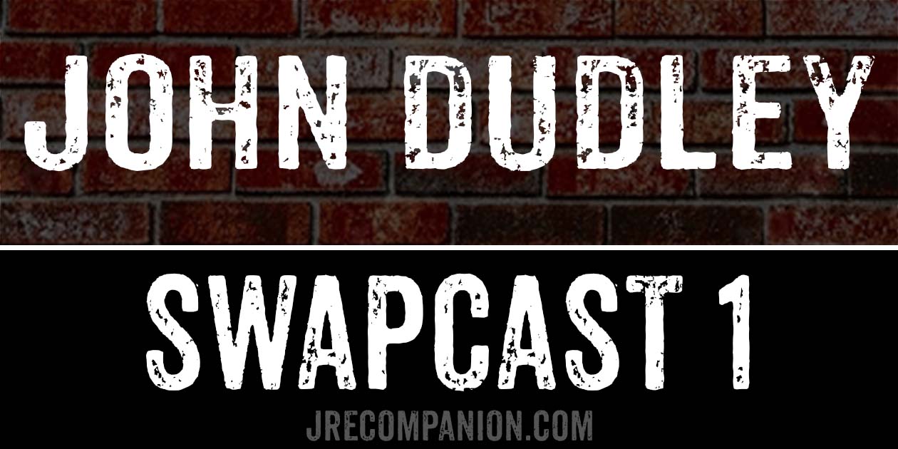 John Dudley on Joe Rogan Swapcast 1
